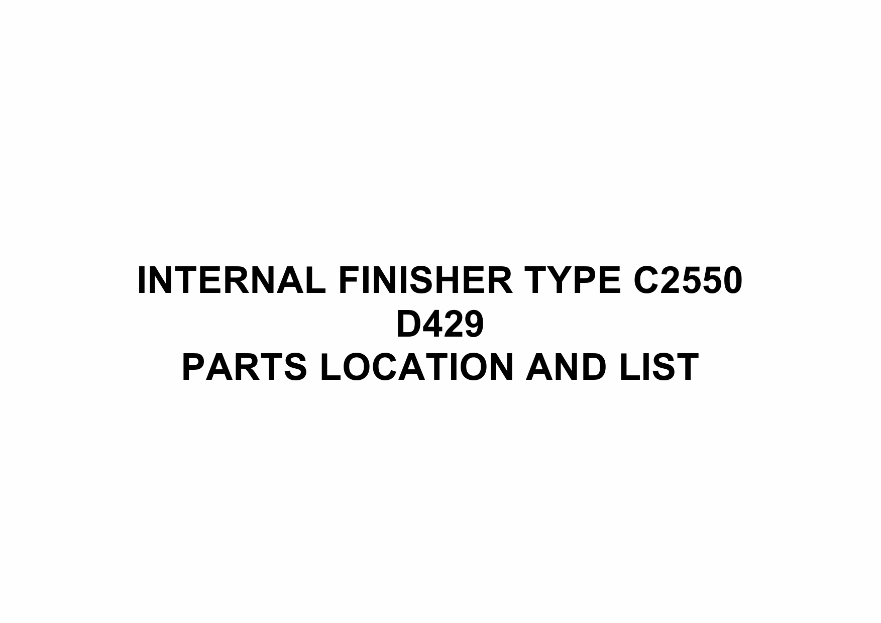 RICOH Options D429 INTERNAL-FINISHER-TYPE-C2550 Parts Catalog PDF download-1 RICOH Options D429 INTERNAL-FINISHER-TYPE-C2550 Parts Catalog PDF download-1